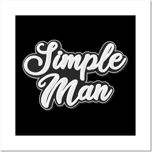 Simple man typography Posters and Art